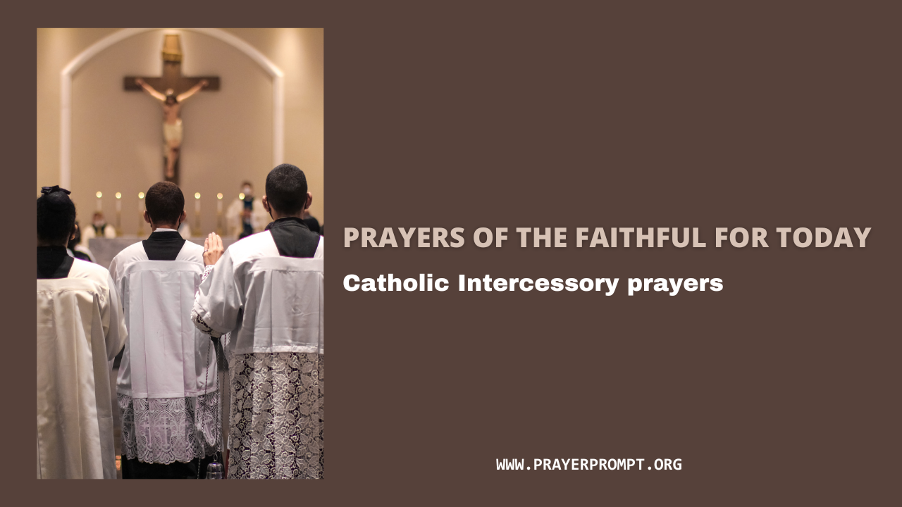 Prayers of the Faithful for Today